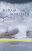 przekład Anna Kamieńska Księga Koheleta